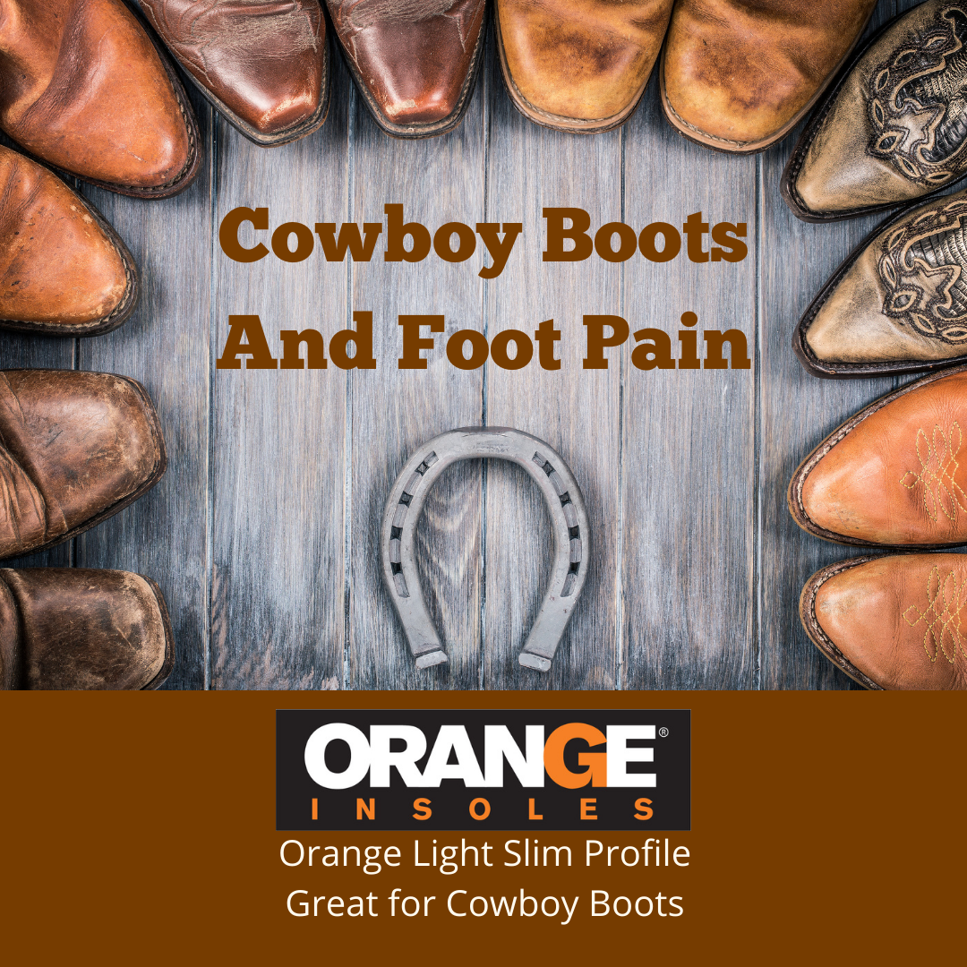 Cowboy Boots And Foot Pain Orange Insoles