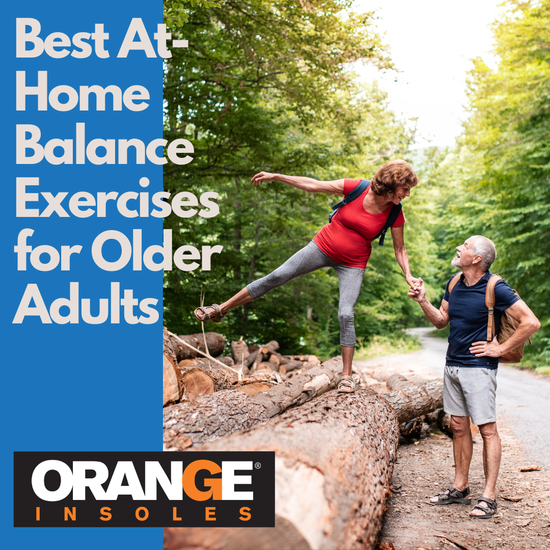 Best At-Home Balance Exercises for Older Adults – Orange Insoles