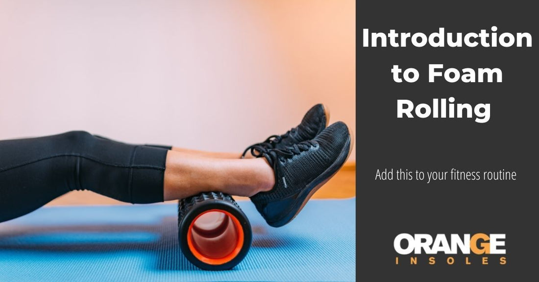 Introduction to Foam Rolling