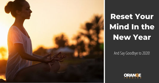 Reset Your Mind in the New Year