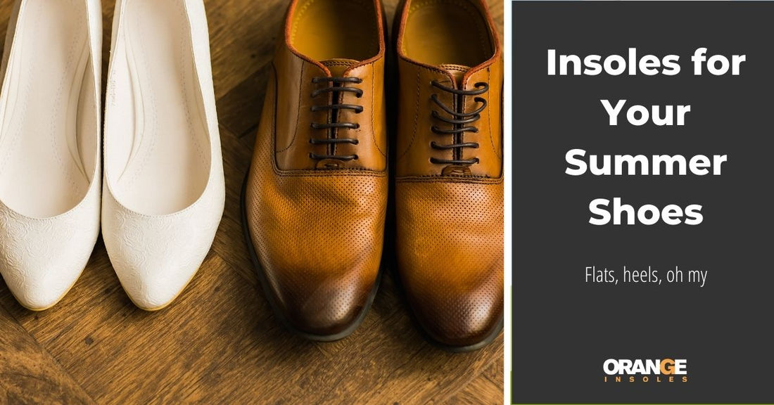 Insoles for Your Summer Shoes