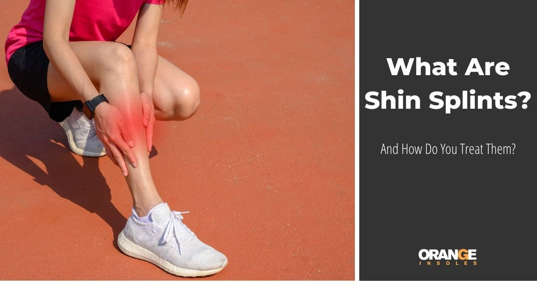 What Are Shin Splints? (And How Do You Treat Them?)
