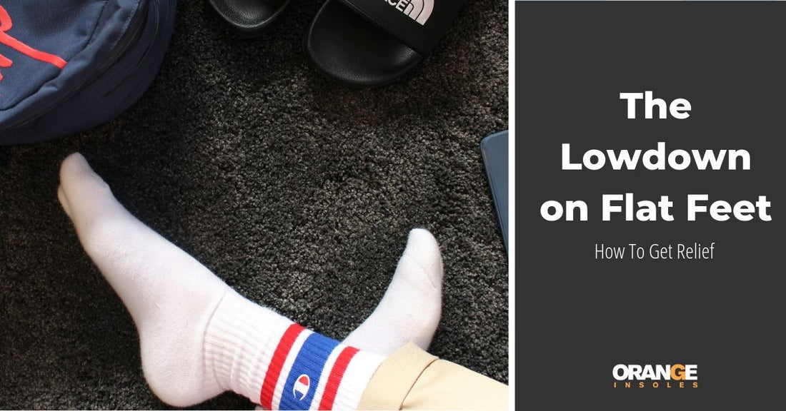 The Lowdown on Flat Feet