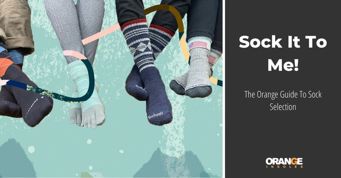 Sock It To Me: The Orange Guide to Sock Selection