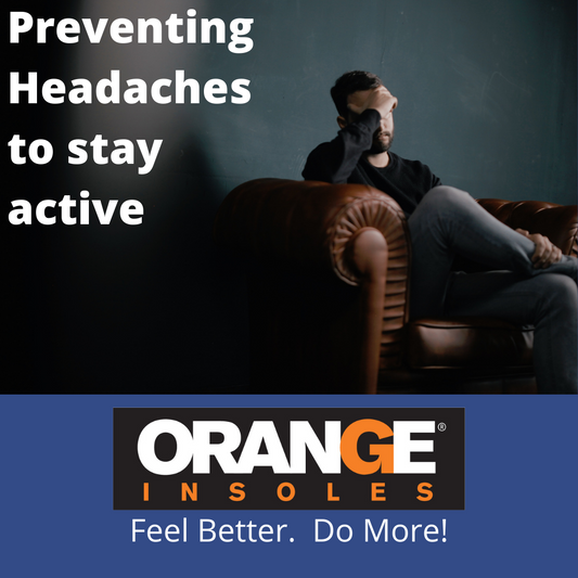 Preventing Headaches So You Can Stay Active!