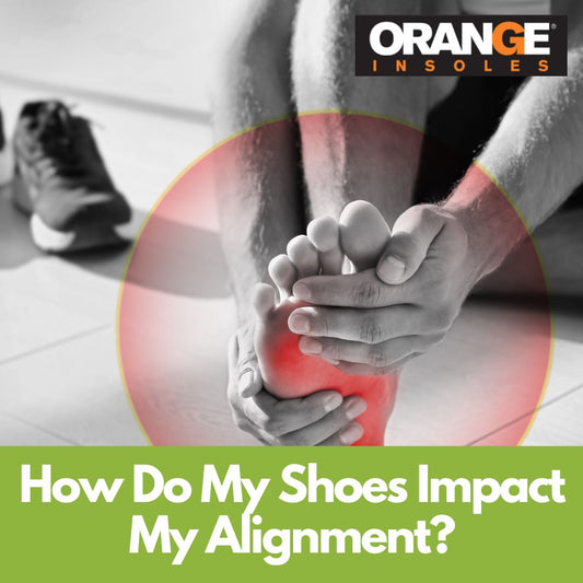 FootWear And Your Alignment