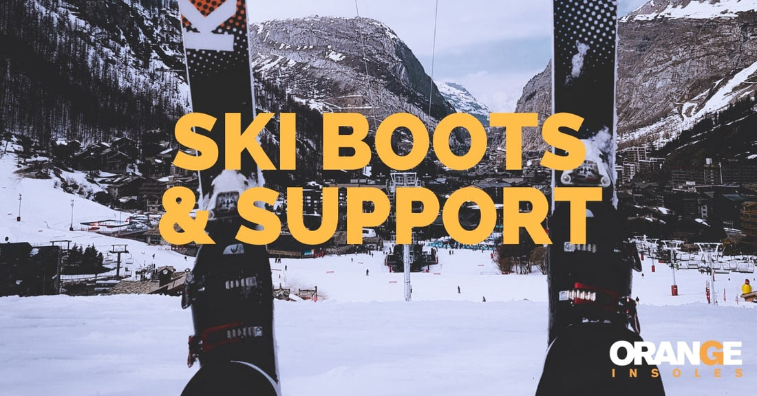 Arch Support On The Slopes: Ski Boots & Insoles