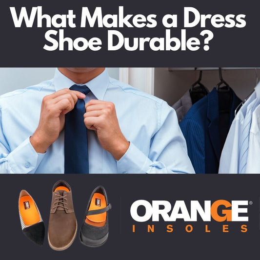 What Makes a Dress Shoe Durable?