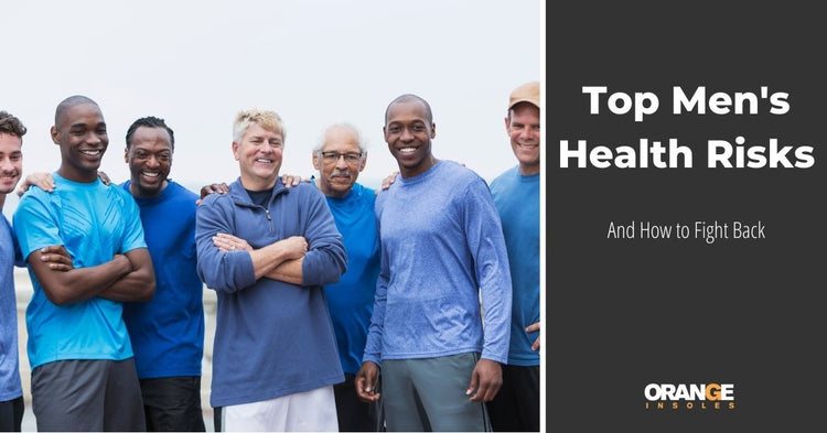 Top Men's Health Risks – Orange Insoles