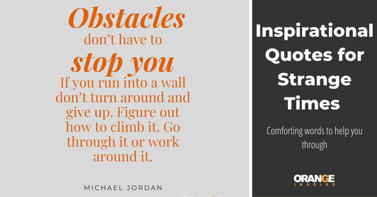 Inspirational Quotes for a Strange Time